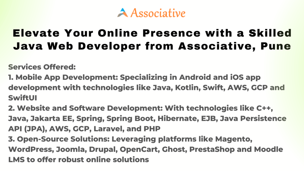 Elevate Your Online Presence with a Skilled Java Web Developer from Associative, Pune