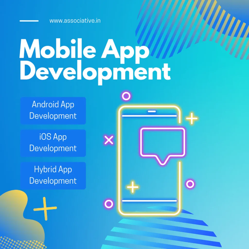 Associative Among India's Top Mobile App Development Companies