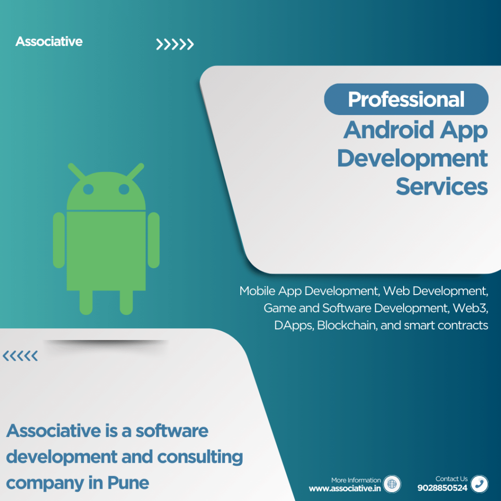 Harness the Power of Android: Partner with Associative Android App Development Company