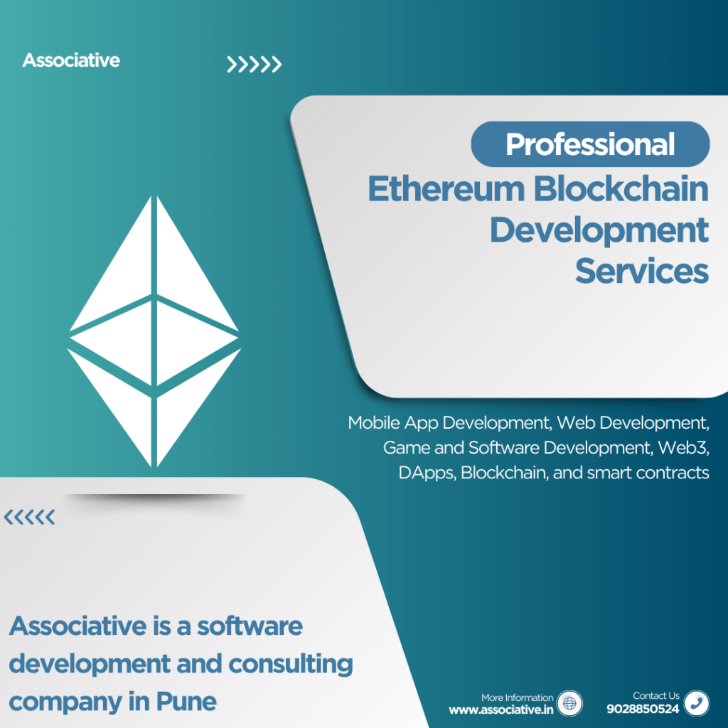 Associative Ethereum Blockchain Development Company: Your Gateway to Decentralized Innovation