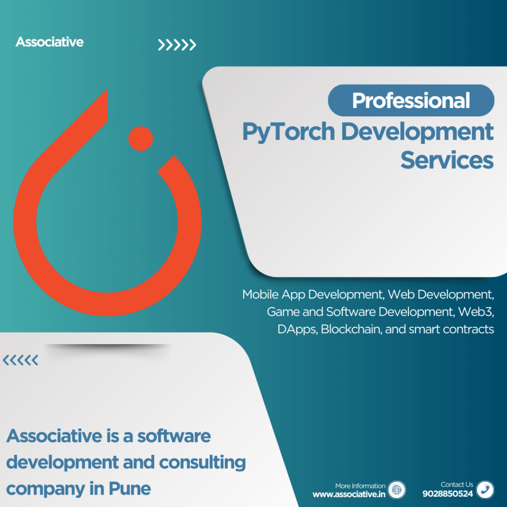 Unleash the Power of Deep Learning with PyTorch Development at Associative, Pune