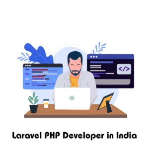 Laravel PHP Developer in India
