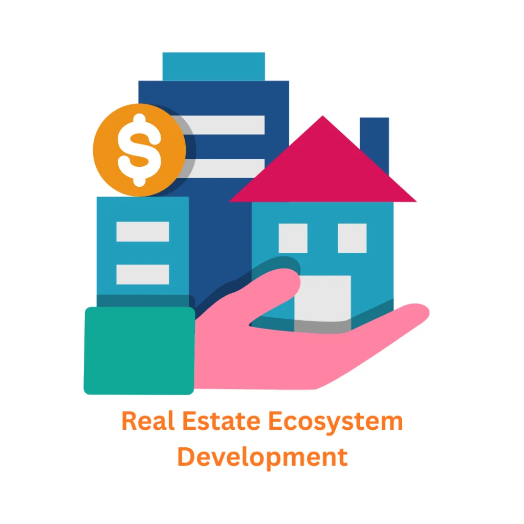 real estate ecosystem development