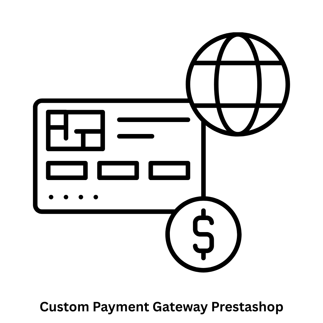 Custom Payment Gateway PrestaShop Development & IT Solutions