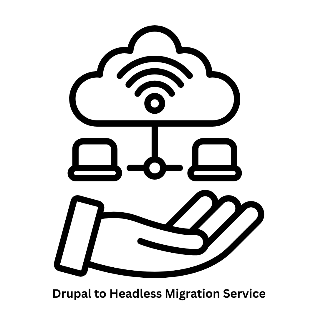 Expert Drupal to Headless Migration Service