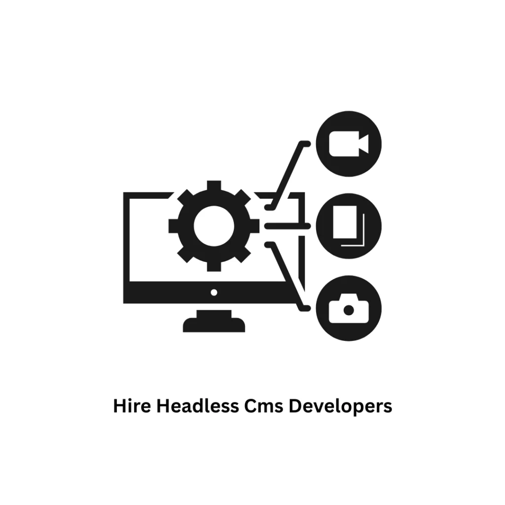 Hire Headless CMS Developers | Custom Software Solutions