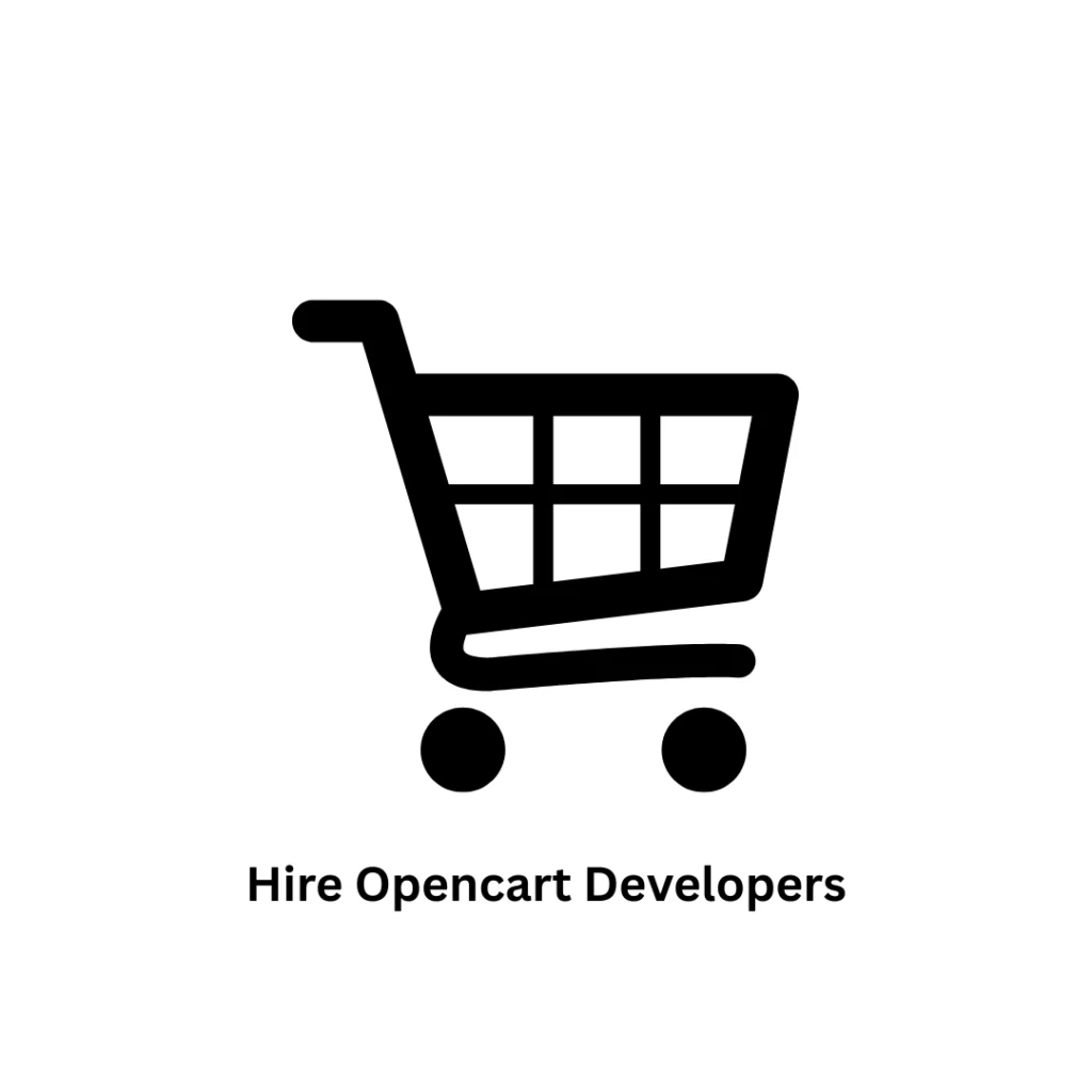 Hire OpenCart Developers | Custom E-commerce Solutions