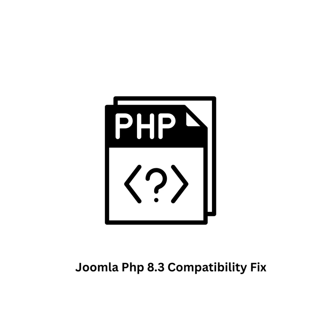 Joomla PHP 8.3 Compatibility Fix & Support