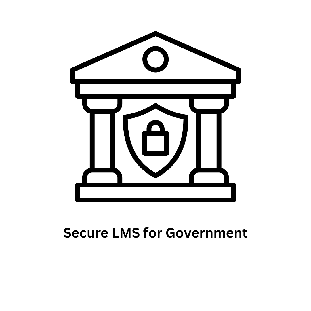Secure LMS for Government Agencies