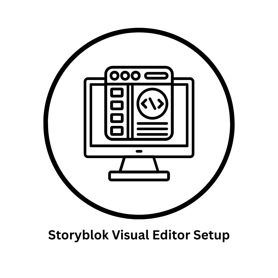 Storyblok Visual Editor Setup Services