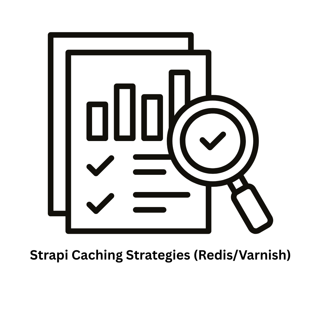 Expert Strapi Caching Strategies (Redis/Varnish)